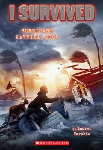 I Survived Hurricane Katrina, 2005 – Paperback By Lauren Tarshis – GOOD
