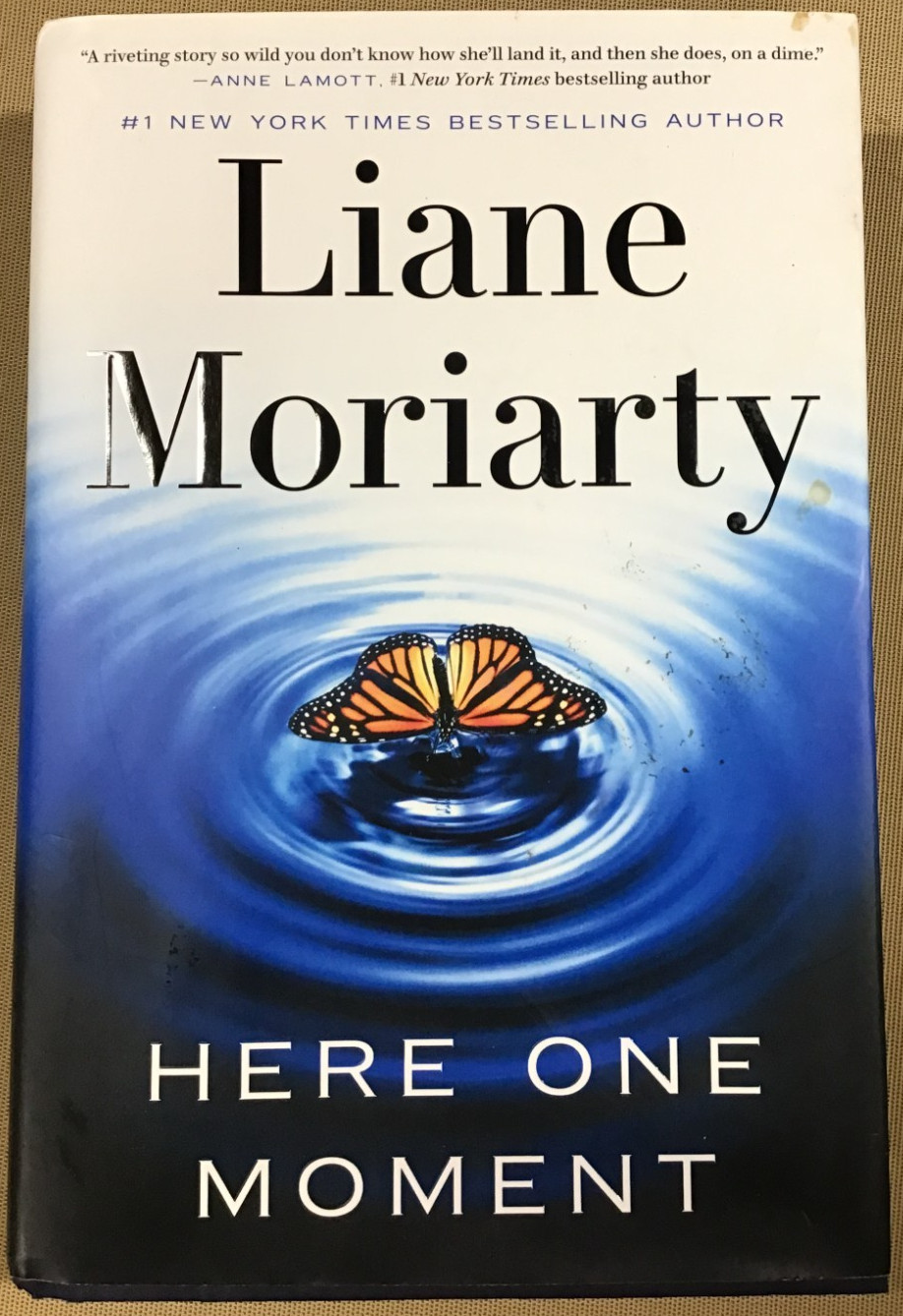 Here One Moment – by Liane Moriarty (Hardcover) NEW ?