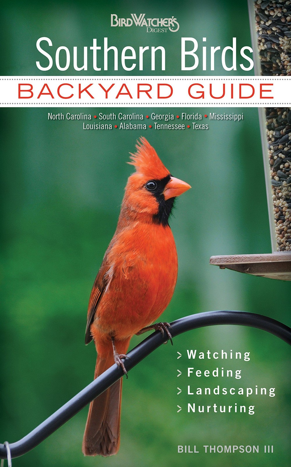 Buch: Southern Birds, Backyard Guide, Bill Thompson, 2013, Cool Springs Press