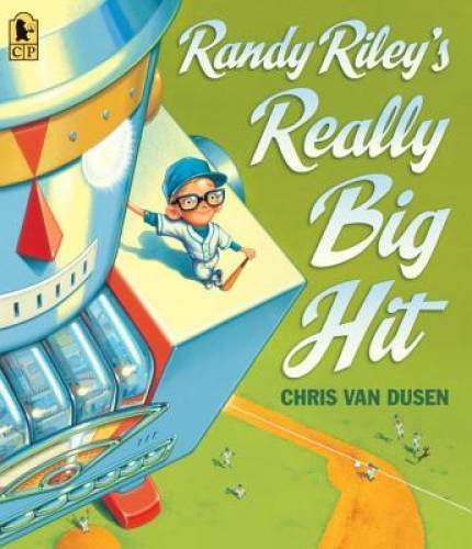 Randy Riley’s Really Big Hit – Paperback By Van Dusen, Chris – GOOD