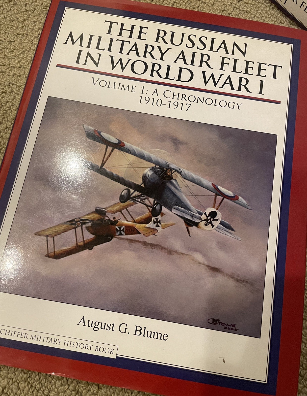 Russian Military Air Fleet in World War I Vol. 1 :Volume I:a Chronology, 1910-17