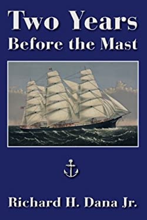 Two Years Before the Mast Solis Classics Richard Henry Dana Jr.