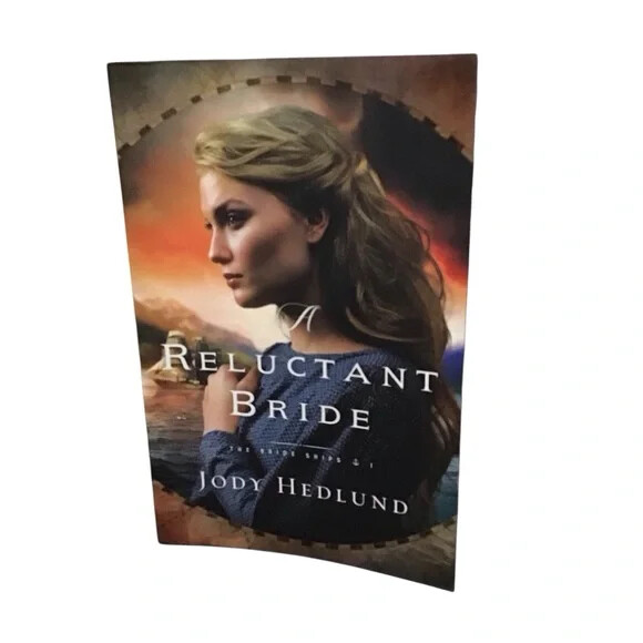 A Reluctant Bride by Jody Hedlund Paperback The Bride Ships 1
