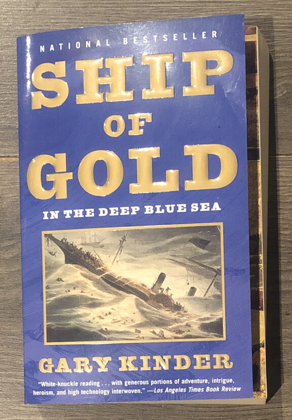 Ship of Gold in the Deep Blue Sea-Gary Kinder Vintage Books 1st Edition PB 1999