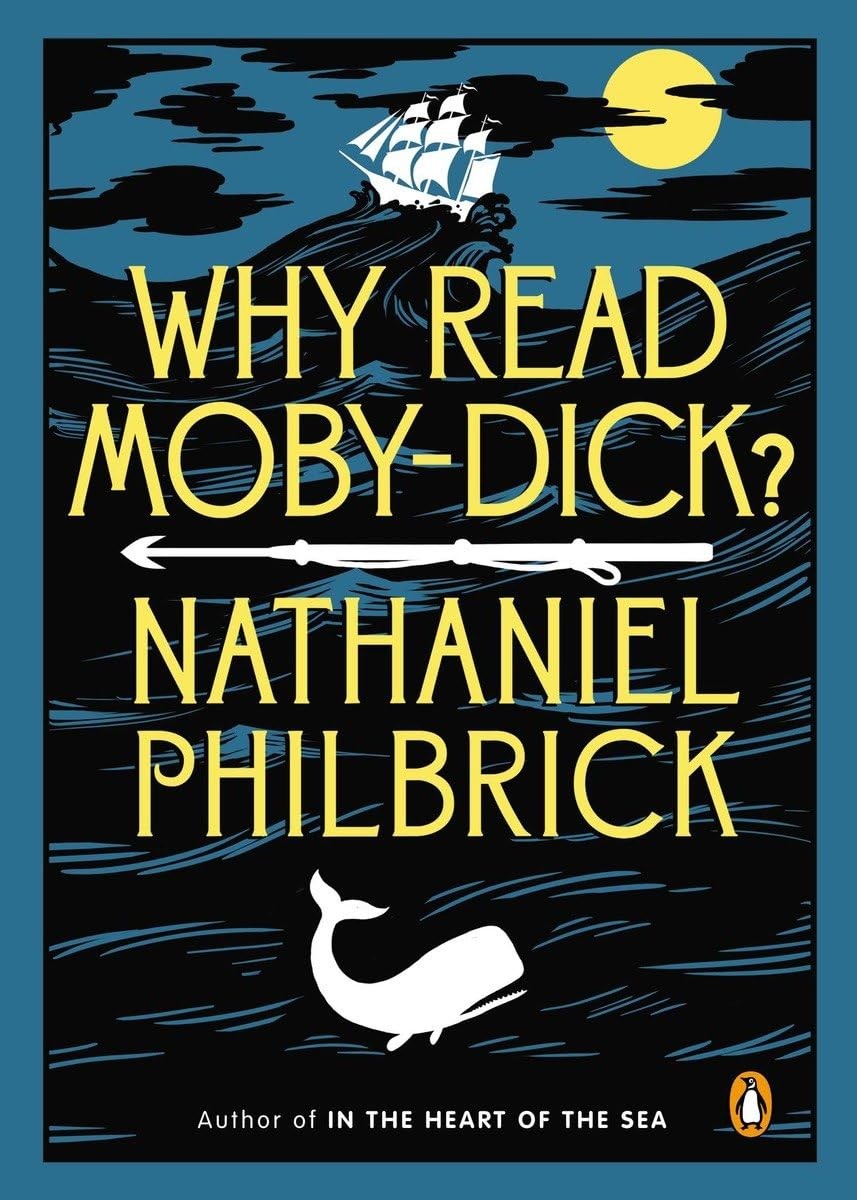 Why Read Moby-Dick? – Philbrick, Nathaniel – Good – See condition notes