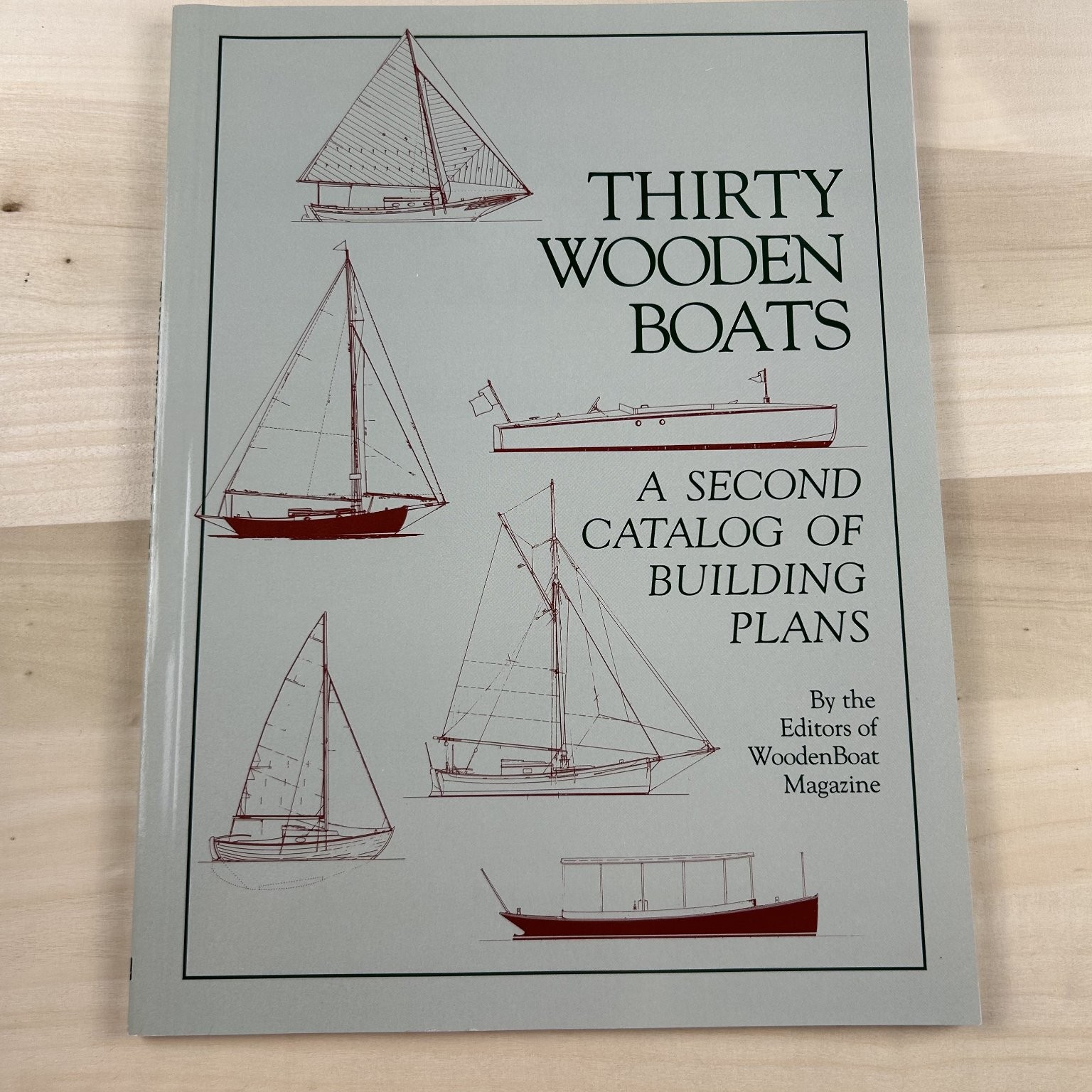 Thirty Wooden Boats Editors WoodenBoat Magazine 1988 8th Printing Building Plans